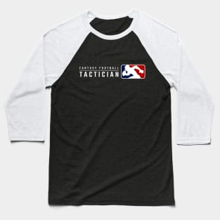 Fantasy Football Tactician Baseball T-Shirt